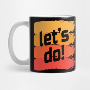 Let's do Mug